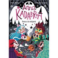 Anna Kadabra 4. Festa a la Mitjanit