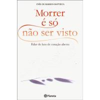 Morrer é só não ser Visto