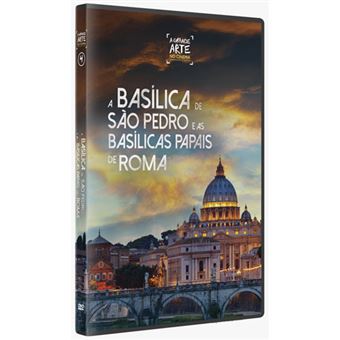 A Basílica de São Pedro e as Basílicas Papais de Roma - DVD