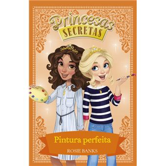 Princesas Secretas - Livro 4: Princesa Pop - Brochado - Rosie