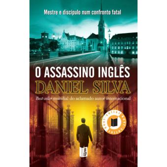 O Assassino Inglês, Daniel Silva - Bertrand Editora