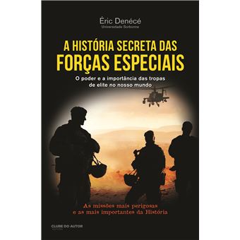 A História Secreta das Forças Especiais - 1