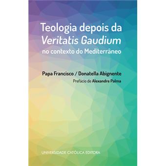 Teologia Depois da Veritatis Gaudium no Contexto do Mediterrâneo