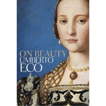 On Beauty: A History of a Western Idea