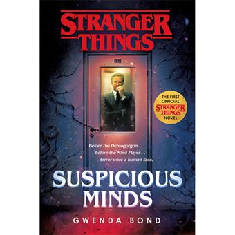 Stranger Things - Suspicious Minds