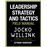 Leadership Strategy and Tactics: Field Manual_0