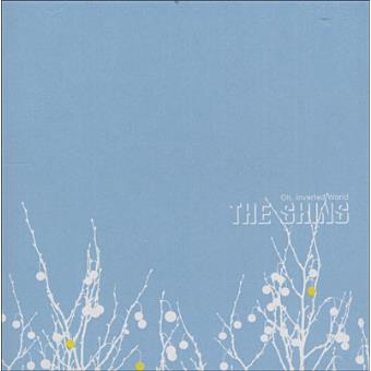 The Shins - The Shins - Oh, Inverted World - CD Álbum - Compra música ...