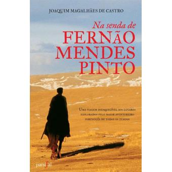 Na Senda de Fernão Mendes Pinto