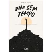 Vim sem Tempo