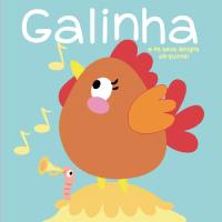 Galinha e os seus Amigos da Quinta!