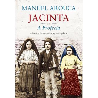 Jacinta A Profecia