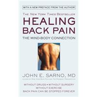 Healing Back Pain (reissue Edition) - The Mind-body Connection