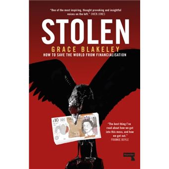 Stolen : How to Save the World from Financialisation - 1