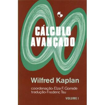 Cálculo Avançado Vol 1 - Brochado - Wilfred Kaplan - Compra Livros Na ...