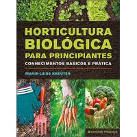 Horticultura Biológica Para Principiantes