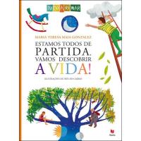 Estamos Todos de Partida: Vamos Descobrir a Vida!