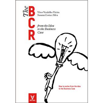 The BCR - Business Case Roadmap: From the Idea to the Business Case - 1