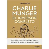 Charlie Munger: El Inversor Completo