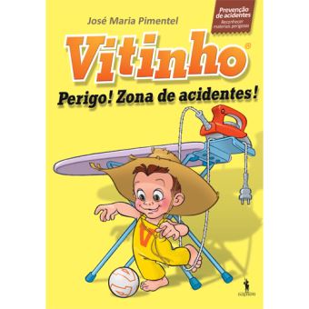 Vitinho - Livro 3: Perigo! Zona de Acidentes!