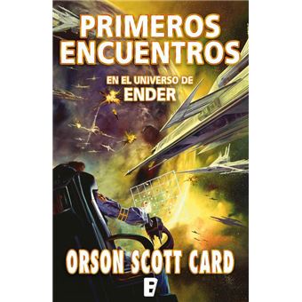 Primeros encuentros (Otras historias de Ender 1)