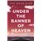 Under The Banner of Heaven_0