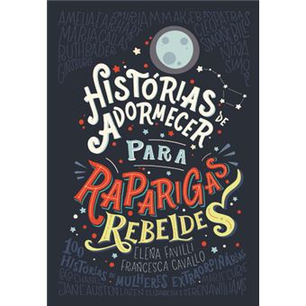 Histórias de Adormecer Para Raparigas Rebeldes