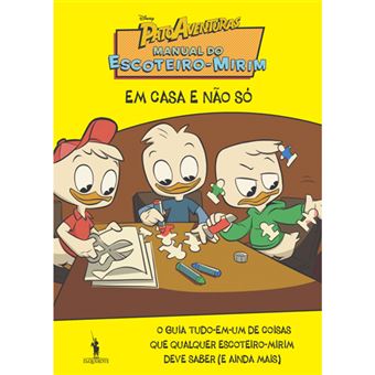 PatoAventuras: Manual do Escoteiro-Mirim - Em Casa e Não só