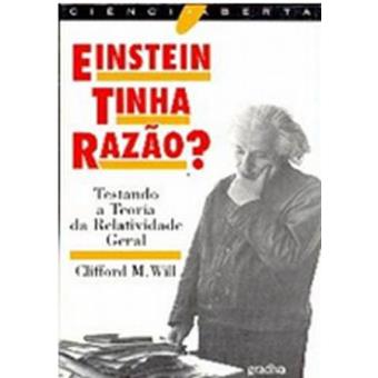 Einstein Tinha Razão?