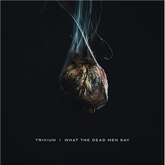 What The Dead Men Say - LP