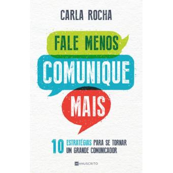 Fale Menos, Comunique Mais