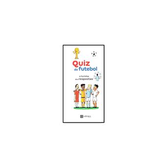 O Quiz do Futebol 2ª Edição - Valentin Verthé, Patrick Chenot