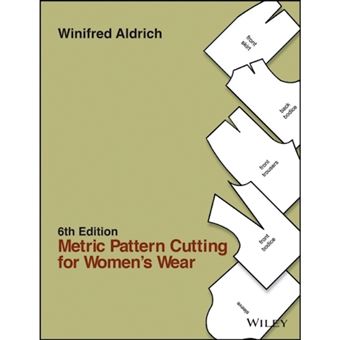 Metric Pattern Cutting for Women's Wear - Cartonado - Winifred Aldrich ...