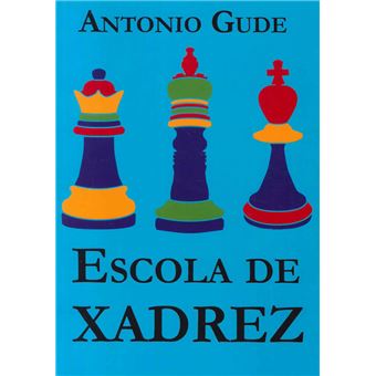 Escola de Xadrez, Antonio Gude : livros