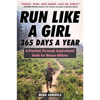 Run Like a Girl 365 Days a Year - 1