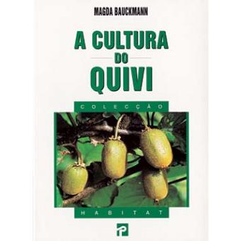 A Cultura do Quivi