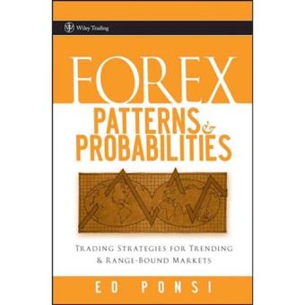 Forex Patterns And Probabilities Trading Strategies For Trending And 