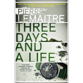 Three Days and a Life
