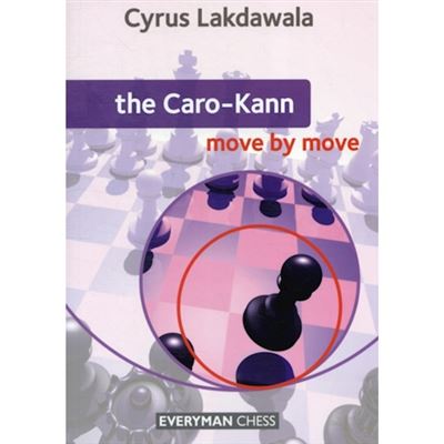 Caro-kann: move by move - LAKDAWALA, CYRUS - Compra Livros na