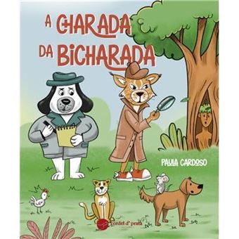 A Charada da Bicharada - Brochado - Paula Cardoso - Compra Livros ou ebook  na