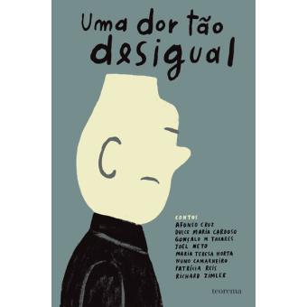 Uma Dor Tão Desigual