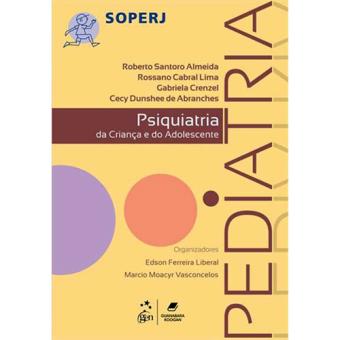 Pediatria: Psiquiatria da Criança e do Adolescente