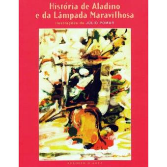História de Aladino e da Lâmpada Maravilhosa