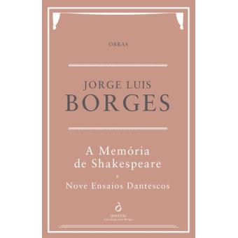 Memória de Shakespeare e Nove Ensaios Dantescos