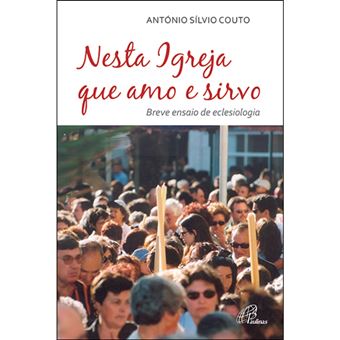 Nesta Igreja Que Amo e Sirvo
