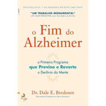 O Fim do Alzheimer - Brochado - Dale E. Bredesen, BREDESEN, DALE E ...