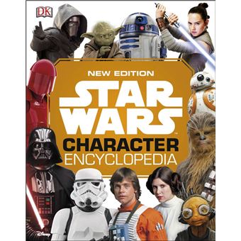 Star Wars Character Encyclopedia New Edition