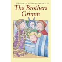 The Complete Illustrated Fairy Tales of The Brothers Grimm