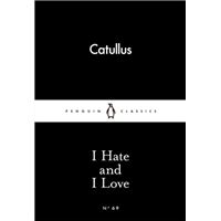 I Hate and I Love
