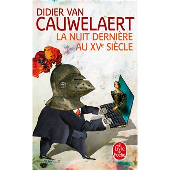 La Nuit Dernière au XVème Siècle