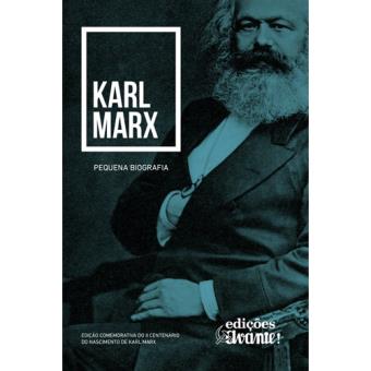 Karl Marx: Pequena Biografia